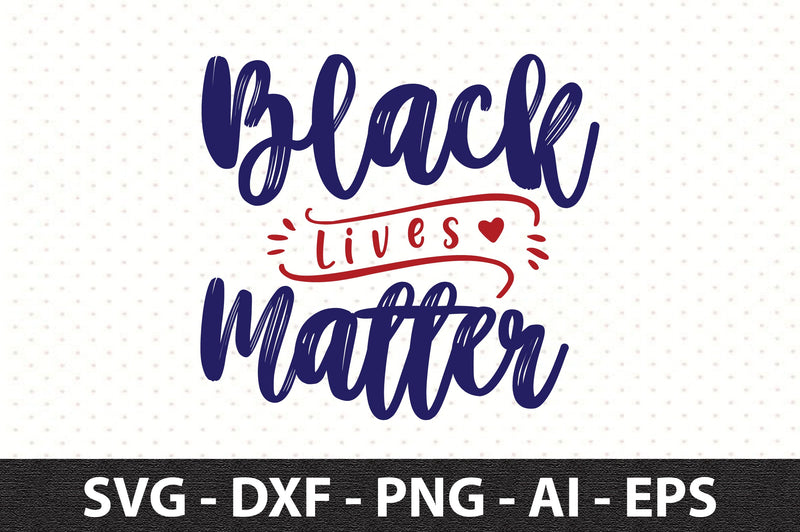 Black Lives Matter svg SVG orpitasn 