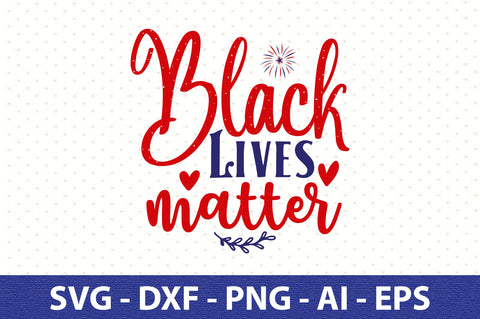 Black Lives Matter svg SVG orpitasn 