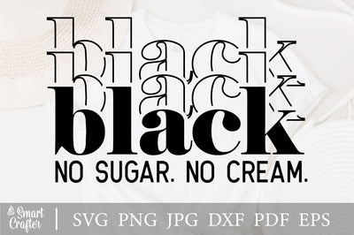 Black No Sugar No Cream Svg, Afro Black Woman Svg, Black History Svg, Black Woman Svg, Inspirational Svg, Svg Files For Cricut, Vector Svg SVG Fauz 