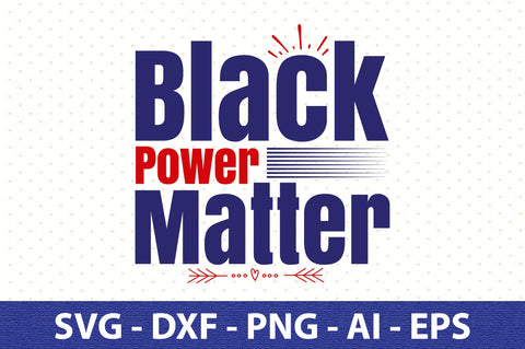 Black Power Matter svg SVG orpitasn 