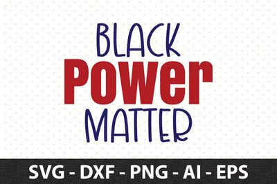 Black Power Matter svg SVG orpitasn 