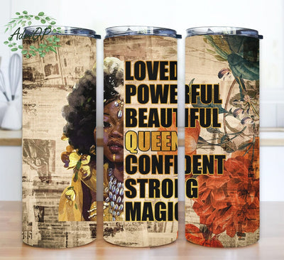 Black Queen 20oz Skinny Tumbler Png, Black Girl Magic Glitter Tumbler, Afro Girl Boss Tumbler, Loved Powerful Beautiful Queen Confident Strong Magic Tumbler Sublimation AdriOP 