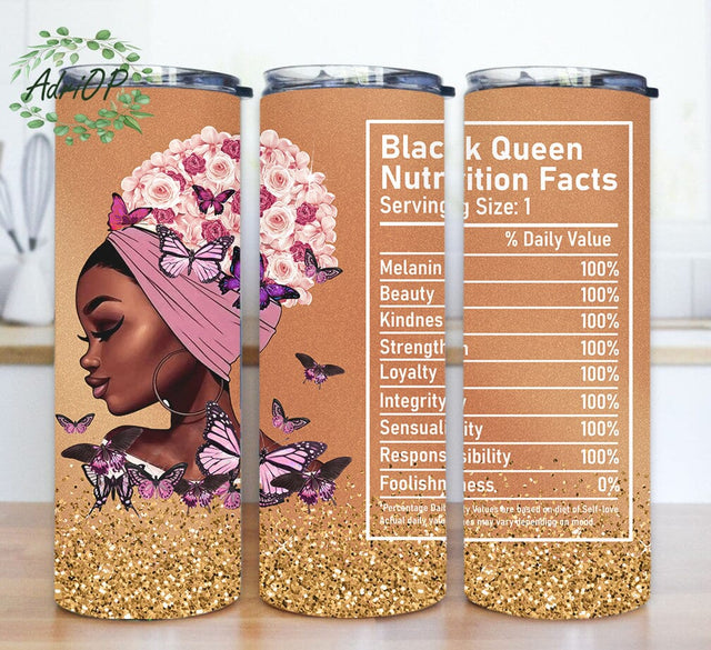Black Queen Nutrition Facts Tumbler Template, Black Girl Floral 20oz Skinny Tumbler, Afro Girl Butterfly Tumbler Png, African American Sublimation Design, Digital Download Sublimation AdriOP 