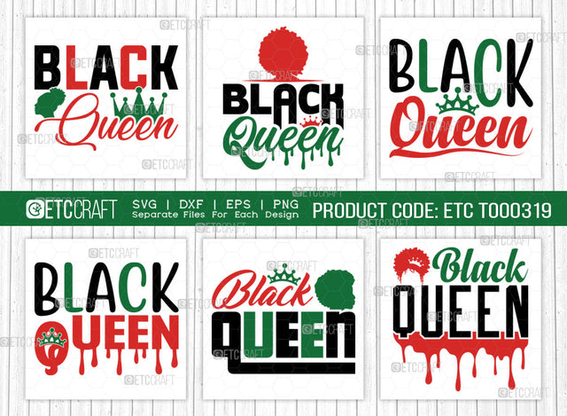 Black Queen SVG Bundle, Black Woman Svg, Curly Hair Svg, Afro Lady Svg, Black History Svg, African American Svg, Phenomenal Woman, Afro Quote, ETC T00319 SVG ETC Craft 