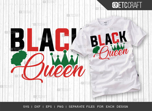 Black Queen SVG Cut File, Black Woman Svg, Curly Hair Svg, Afro Lady Svg, Black History Svg, African American Svg, Phenomenal Woman, Afro Quote, ETC T00319 SVG ETC Craft 