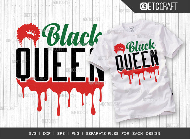 Black Queen SVG Cut File, Black Woman Svg, Curly Hair Svg, Afro Lady Svg, Black History Svg, African American Svg, Phenomenal Woman, Afro Quote, ETC T00319 SVG ETC Craft 