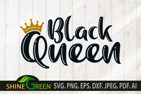 Black Queen SVG for Afro Women, Black History Month SVG Shine Green Art 