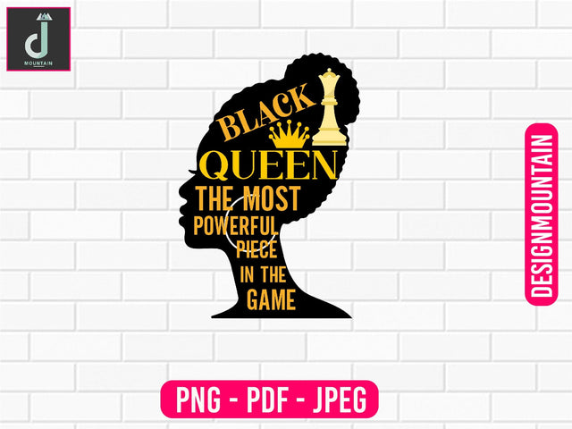 Black Queen The most powerful Place in the game PNG Sublimation Design, Juneteenth Bundle PNG, 1865 Juneteenth png, Black History png Sublimation Alihossainbd 