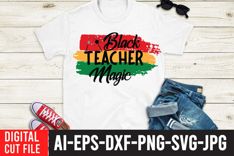 Black Teacher Magic SVG Cut File, Black History Month T-Shirt Design, black lives matter t-shirt bundles,greatest black history month bundles SVG BlackCatsMedia 