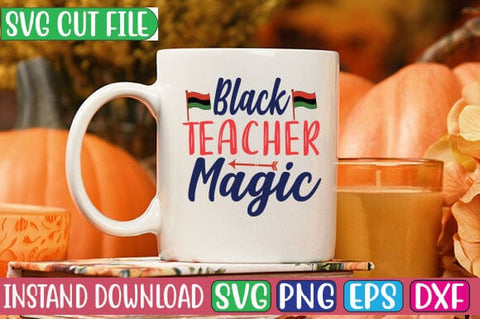 Black Teacher Magic SVG Cut File SVG Studio Innate 