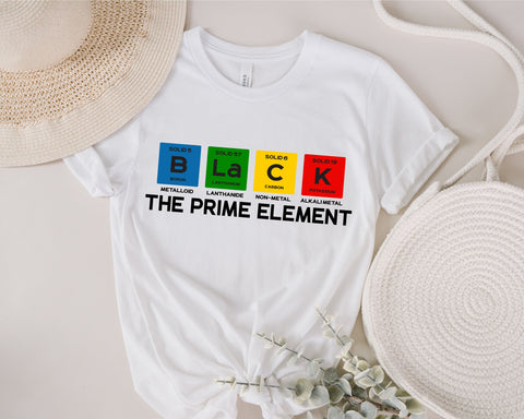 Black The Prime Element svg, Black pride svg, Black history month svg, Juneteenth svg, Melanin svg, Black Lives Matter, Civil Rights Svg SVG Fauz 