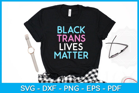 Black Trans Lives Matter Pride Month SVG PNG PDF Cut File SVG Creativedesigntee 