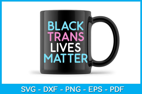 Black Trans Lives Matter Pride Month SVG PNG PDF Cut File SVG Creativedesigntee 