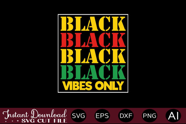 Black Vibes Only SVG SVG designmaster24 