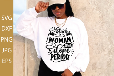black woman are dope period SVG md faruk hossain 