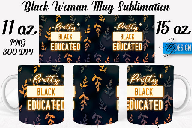 Black Woman Mug Sublimation | Coffee 11 Oz | 15 Oz Mug Sublimation Sublimation Fly Design 