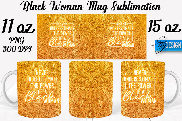 Black Woman Mug Sublimation | Coffee 11 Oz | 15 Oz Mug Sublimation Sublimation Fly Design 