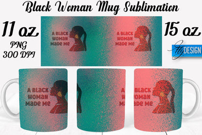 Black Woman Mug Sublimation | Coffee 11 Oz | 15 Oz Mug Sublimation Sublimation Fly Design 