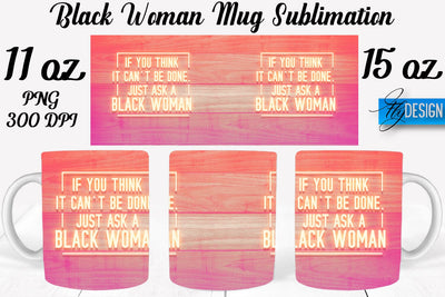 Black Woman Mug Sublimation | Coffee 11 Oz | 15 Oz Mug Sublimation Sublimation Fly Design 