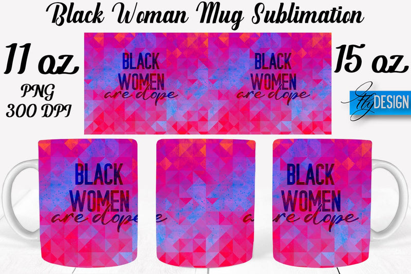 Black Woman Mug Sublimation | Coffee 11 Oz | 15 Oz Mug Sublimation Sublimation Fly Design 