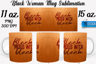 Black Woman Mug Sublimation | Coffee 11 Oz | 15 Oz Mug Sublimation Sublimation Fly Design 