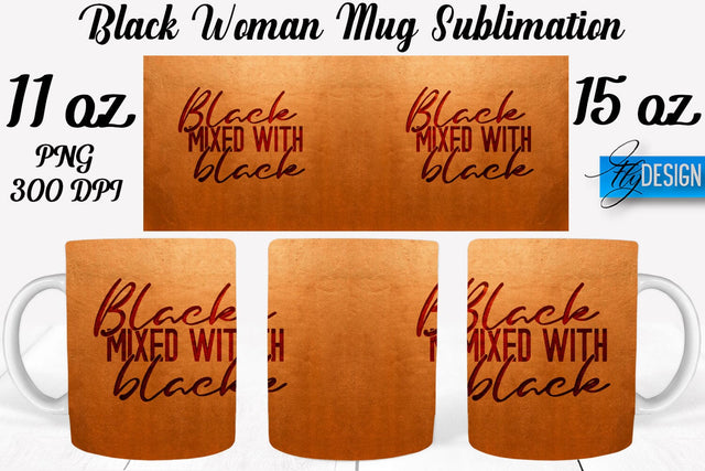 Black Woman Mug Sublimation | Coffee 11 Oz | 15 Oz Mug Sublimation Sublimation Fly Design 