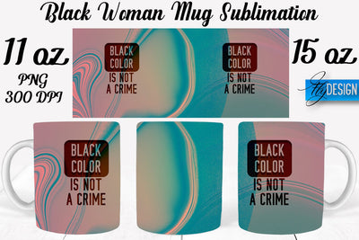 Black Woman Mug Sublimation | Coffee 11 Oz | 15 Oz Mug Sublimation Sublimation Fly Design 