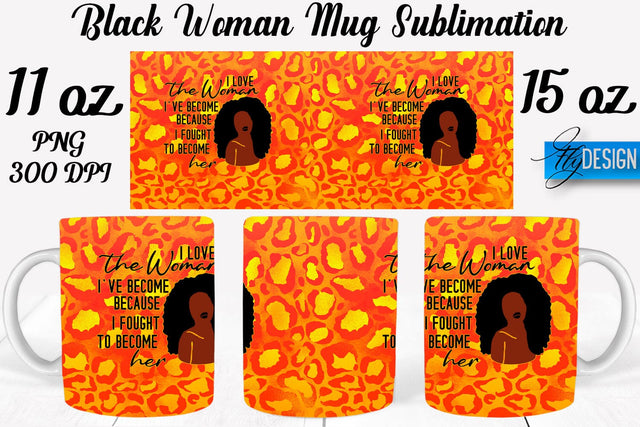 Black Woman Mug Sublimation | Coffee 11 Oz | 15 Oz Mug Sublimation Sublimation Fly Design 