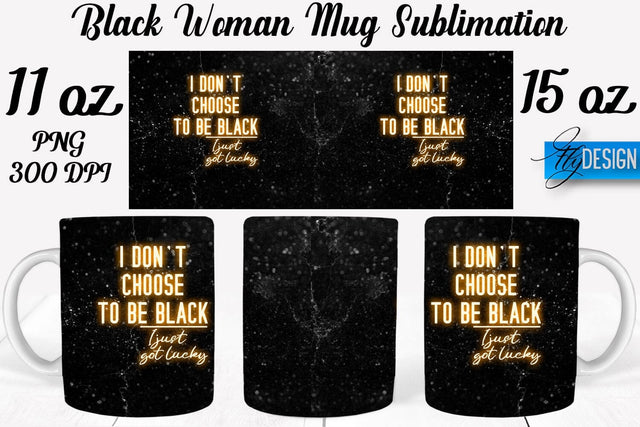 Black Woman Mug Sublimation | Coffee 11 Oz | 15 Oz Mug Sublimation Sublimation Fly Design 