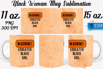 Black Woman Mug Sublimation | Coffee 11 Oz | 15 Oz Mug Sublimation Sublimation Fly Design 