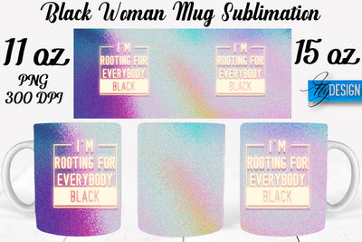 Black Woman Mug Sublimation | Coffee 11 Oz | 15 Oz Mug Sublimation Sublimation Fly Design 
