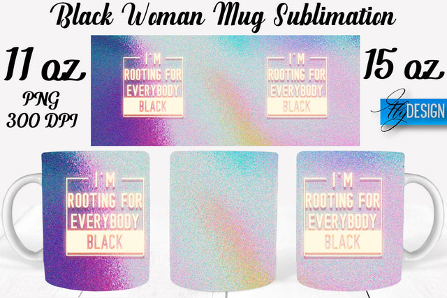 Black Woman Mug Sublimation | Coffee 11 Oz | 15 Oz Mug Sublimation Sublimation Fly Design 