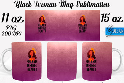 Black Woman Mug Sublimation | Coffee 11 Oz | 15 Oz Mug Sublimation Sublimation Fly Design 