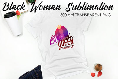 Black Woman Quotes Sublimation | T-Shirt Design | Black Woman Sublimation Sublimation Fly Design 