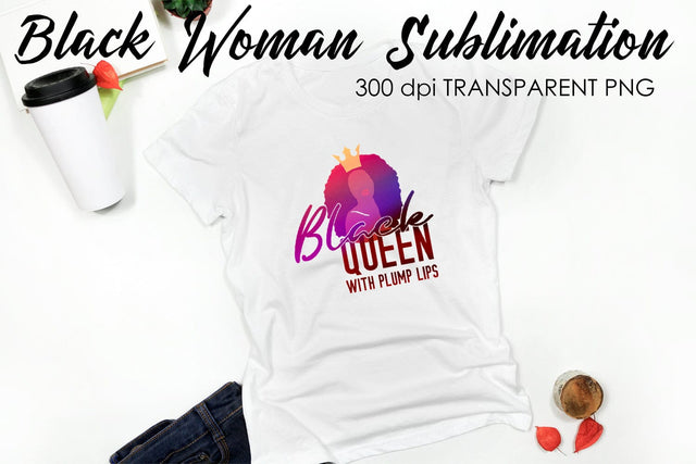 Black Woman Quotes Sublimation | T-Shirt Design | Black Woman Sublimation Sublimation Fly Design 