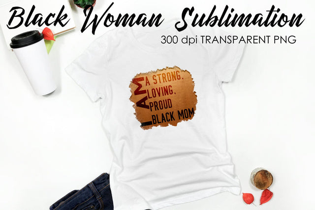 Black Woman Quotes Sublimation | T-Shirt Design | Black Woman Sublimation Sublimation Fly Design 