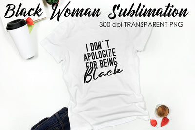 Black Woman Quotes Sublimation | T-Shirt Design | Black Woman Sublimation Sublimation Fly Design 