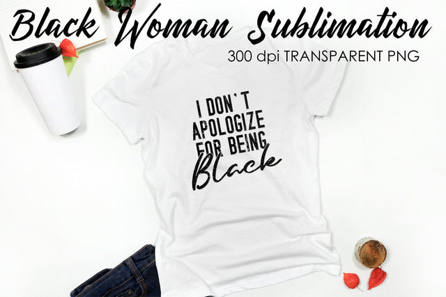 Black Woman Quotes Sublimation | T-Shirt Design | Black Woman Sublimation Sublimation Fly Design 