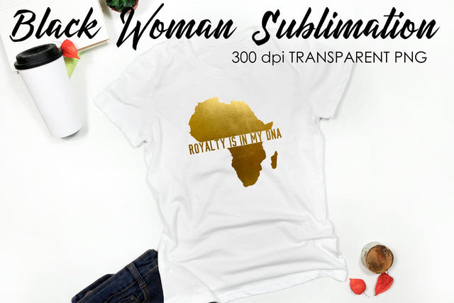 Black Woman Quotes Sublimation | T-Shirt Design | Black Woman Sublimation Sublimation Fly Design 