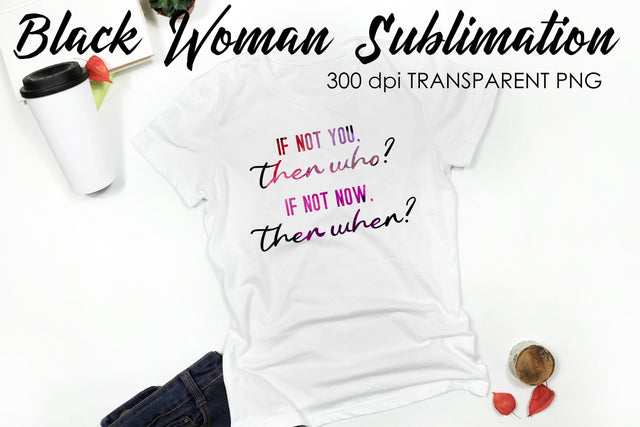 Black Woman Quotes Sublimation | T-Shirt Design | Black Woman Sublimation Sublimation Fly Design 