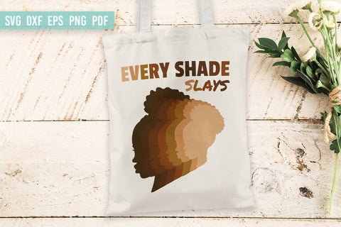 Black Woman SVG | Afro Woman SVG | Every Shade Slays SVG Irina Ostapenko 
