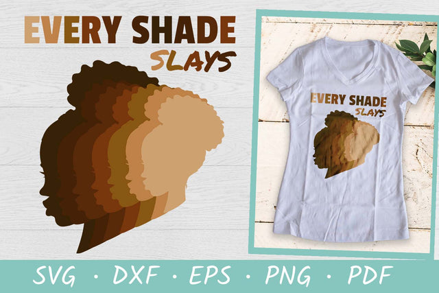 Black Woman SVG | Afro Woman SVG | Every Shade Slays SVG Irina Ostapenko 