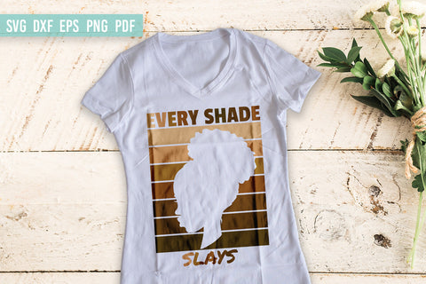 Black Woman SVG | Afro Woman SVG | Every Shade Slays SVG Irina Ostapenko 