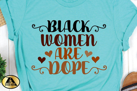 Black Woman SVG Black Women Are Dope SVG Black History SVG SVG zoellartz 
