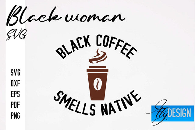 Black Woman SVG | Women Power SVG | Beauty SVG Design SVG Fly Design 