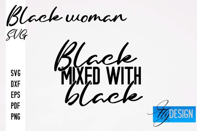 Black Woman SVG | Women Power SVG | Beauty SVG Design SVG Fly Design 