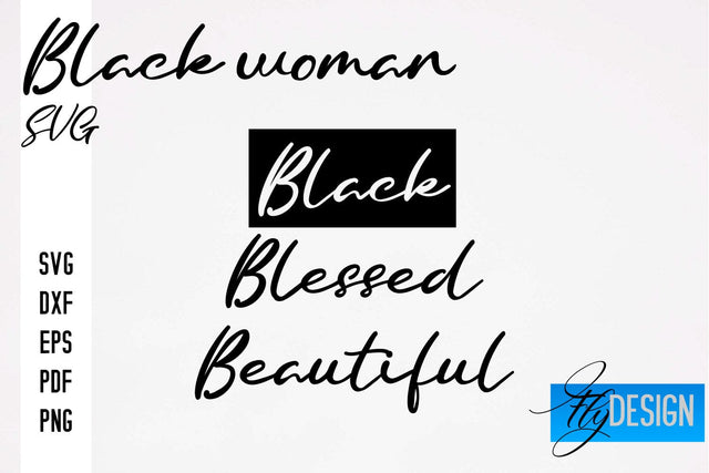 Black Woman SVG | Women Power SVG | Beauty SVG Design SVG Fly Design 