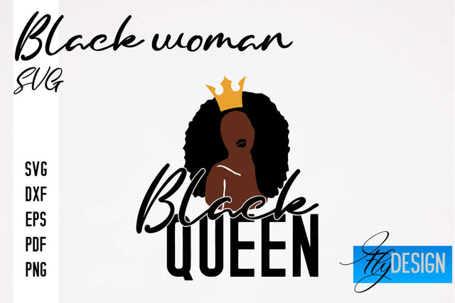 Black Woman SVG | Women Power SVG | Beauty SVG Design SVG Fly Design 