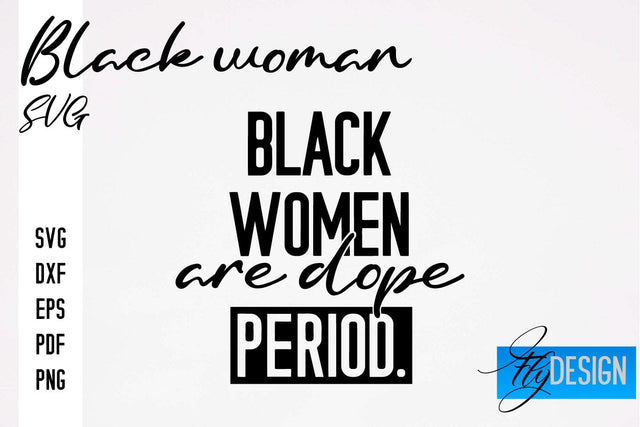 Black Woman SVG | Women Power SVG | Beauty SVG Design SVG Fly Design 