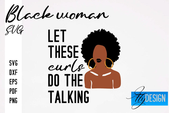 Black Woman SVG | Women Power SVG | Beauty SVG Design SVG Fly Design 